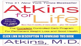 [PDF] Atkins for Life: The Complete Controlled Carb Program for Permanent Weight Loss and Good