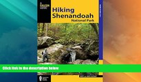 Big Deals  Hiking Shenandoah National Park, 4th (Regional Hiking Series)  Best Seller Books Best