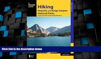 Big Deals  Hiking Sequoia and Kings Canyon National Parks: A Guide to the Parks  Greatest Hiking