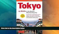 Must Have PDF  Tokyo: 29 Walks in the World s Most Exciting City  Free Full Read Most Wanted