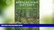 Big Deals  Appalachian Odyssey: A 28-Year Hike on America s Trail  Best Seller Books Best Seller