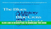 [PDF] Blues: A History of the Blue Cross and Blue Shield System Popular Colection