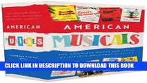 [PDF] American Musicals: The Complete Books and Lyrics of 16 Broadway Classics, 1927-1969 (Library