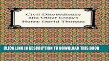 [PDF] Civil Disobedience and Other Essays (the Collected Essays of Henry David Thoreau)