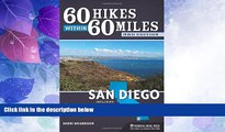 Big Deals  60 Hikes Within 60 Miles: San Diego: Including North, South and East Counties  Best