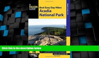 Big Deals  Best Easy Day Hikes Acadia National Park (Best Easy Day Hikes Series)  Free Full Read