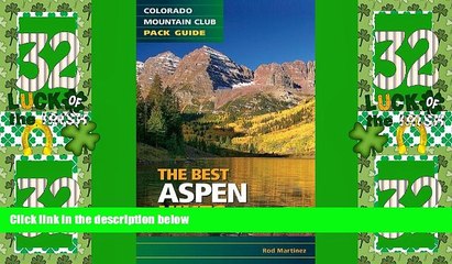 Big Deals  Best Aspen Hikes (Colorado Mountain Club Pack Guide)  Best Seller Books Most Wanted