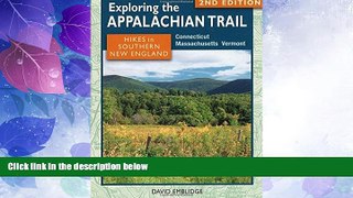Big Deals  Exploring the Appalachian Trail: Hikes in Southern New England: Connecticut,
