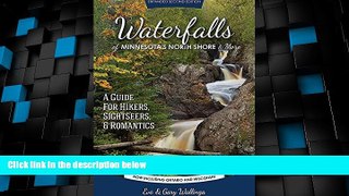 Big Deals  Waterfalls of Minnesota s North Shore and More, Expanded Second Edition: A Guide for