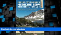 Big Deals  Hiking Wyoming s Medicine Bow National Forest - Third Edition  Free Full Read Most Wanted
