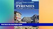 Big Deals  Walks and Climbs in the Pyrenees: Walks, Climbs and Multi-day Tours (Cicerone