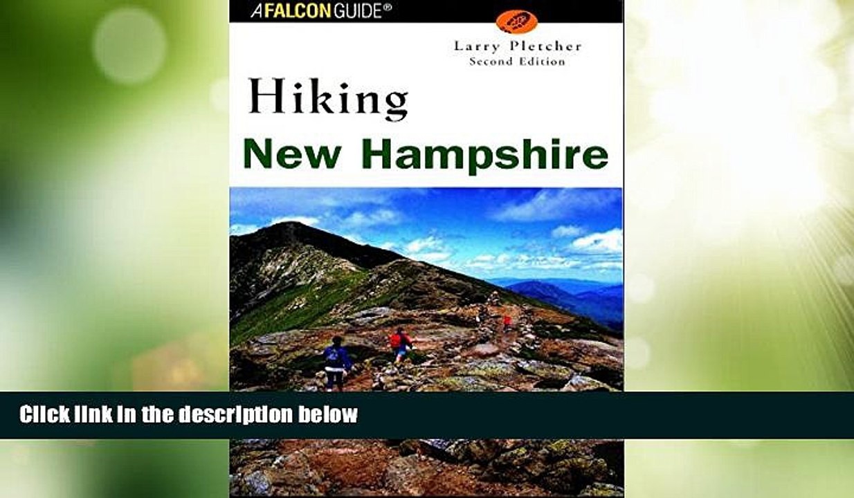 Must Have PDF  Hiking New Hampshire (State Hiking Guides Series)  Best Seller Books Most Wanted