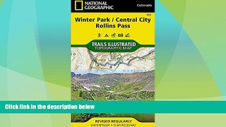 Big Deals  Winter Park, Central City, Rollins Pass (National Geographic Trails Illustrated Map)