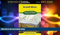 Big Deals  Grand Mesa (National Geographic Trails Illustrated Map)  Free Full Read Most Wanted