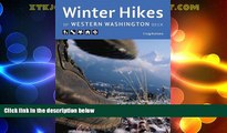 Big Deals  Winter Hikes of Western Washington  Free Full Read Most Wanted