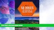 Big Deals  50 Hikes in Coastal and Inland Maine (5th Edition) (Explorer s 50 Hikes)  Free Full