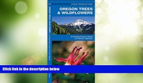 Must Have PDF  Oregon Trees   Wildflowers: A Folding Pocket Guide to Familiar Species (Pocket