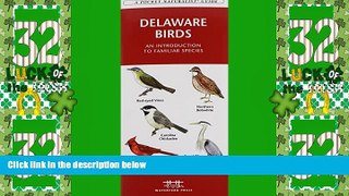 Big Deals  Delaware Birds: A Folding Pocket Guide to Familiar Species (Pocket Naturalist Guide