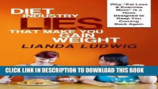 [PDF] Diet Industry Lies That Make You Gain Weight: Why 