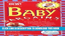 [PDF] Baby Bargains: Secrets to Saving 20% to 50% on Baby Furniture, Equipment, Clothes, Toys,