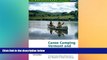 Big Deals  Canoe Camping Vermont and New Hampshire Rivers: A Guide to 600 Miles of Rivers for a