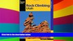 Big Deals  Rock Climbing Utah (State Rock Climbing Series)  Best Seller Books Best Seller