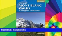 Big Deals  Walking Mont Blanc Walks: 50 Day Walks And 4 Multi-Day Treks (Cicerone Guides)  Best