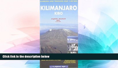 Descargar video: Big Deals  Kilimanjaro - Kibo Climbing and Trekking Map: Including Moshi   Arusha City Plans  Best