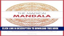 [PDF] The Magical Mandala: 25 mood enhacing mandalas that will fight anxiety and inspire your