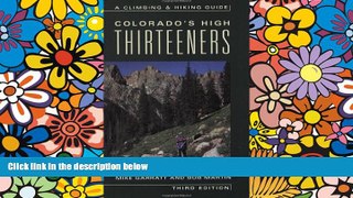 Big Deals  Colorados High Thirteeners: A Climbing and Hiking Guide  Best Seller Books Best Seller