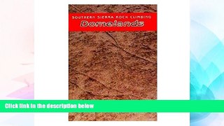 Big Deals  Southern Sierra Rock Climbing: Domelands (Book 3)  Free Full Read Most Wanted