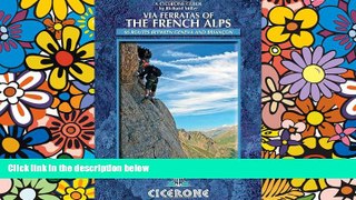 Must Have PDF  Via Ferratas of the French Alps (Cicerone Guide)  Best Seller Books Most Wanted