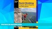Big Deals  Rock Climbing Virginia, West Virginia, and Maryland (State Rock Climbing Series)  Best