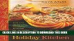 [PDF] Vegan Holiday Kitchen: More than 200 Delicious, Festive Recipes for Special Occasions Full