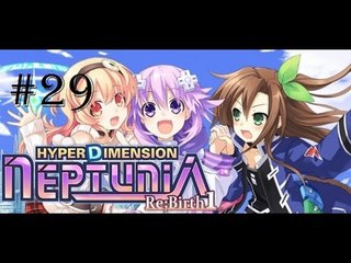 Omega Streams 2 | Hyperdimension Neptunia Re;Birth1 | Episode 29