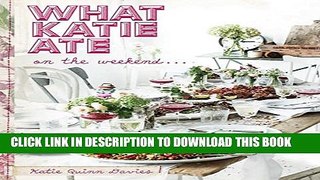 [PDF] What Katie Ate on the Weekend Popular Online