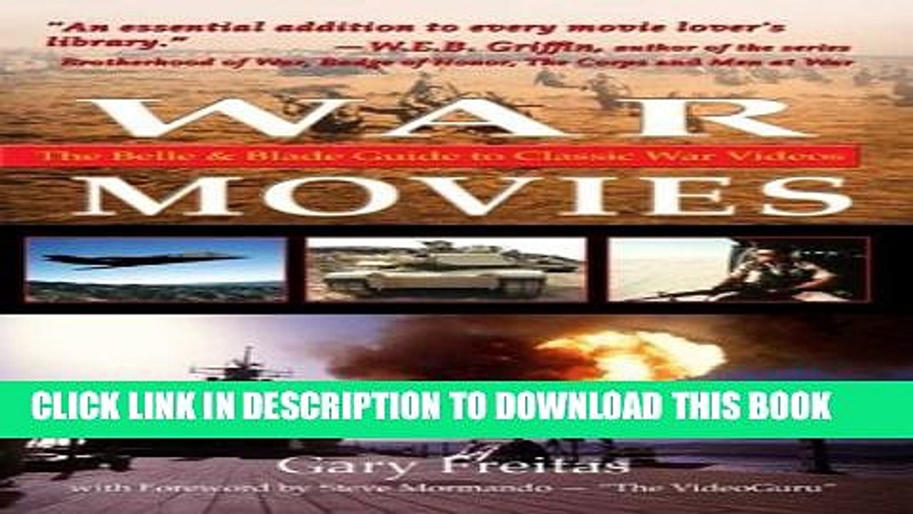 [PDF] War Movies: The Belle   Blade Guide to Classic War Videos Full Online