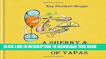 [PDF] A Sherry   A Little Plate of Tapas Full Online