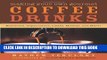 [PDF] Making Your Own Gourmet Coffee Drinks: Espressos, Cappuccinos, Lattes, Mochas, and More!