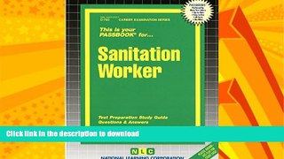 READ BOOK  Sanitation Worker(Passbooks) (Career Examination Passbooks) FULL ONLINE