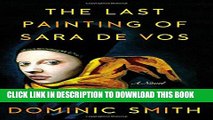 [PDF] The Last Painting of Sara de Vos: A Novel Full Online