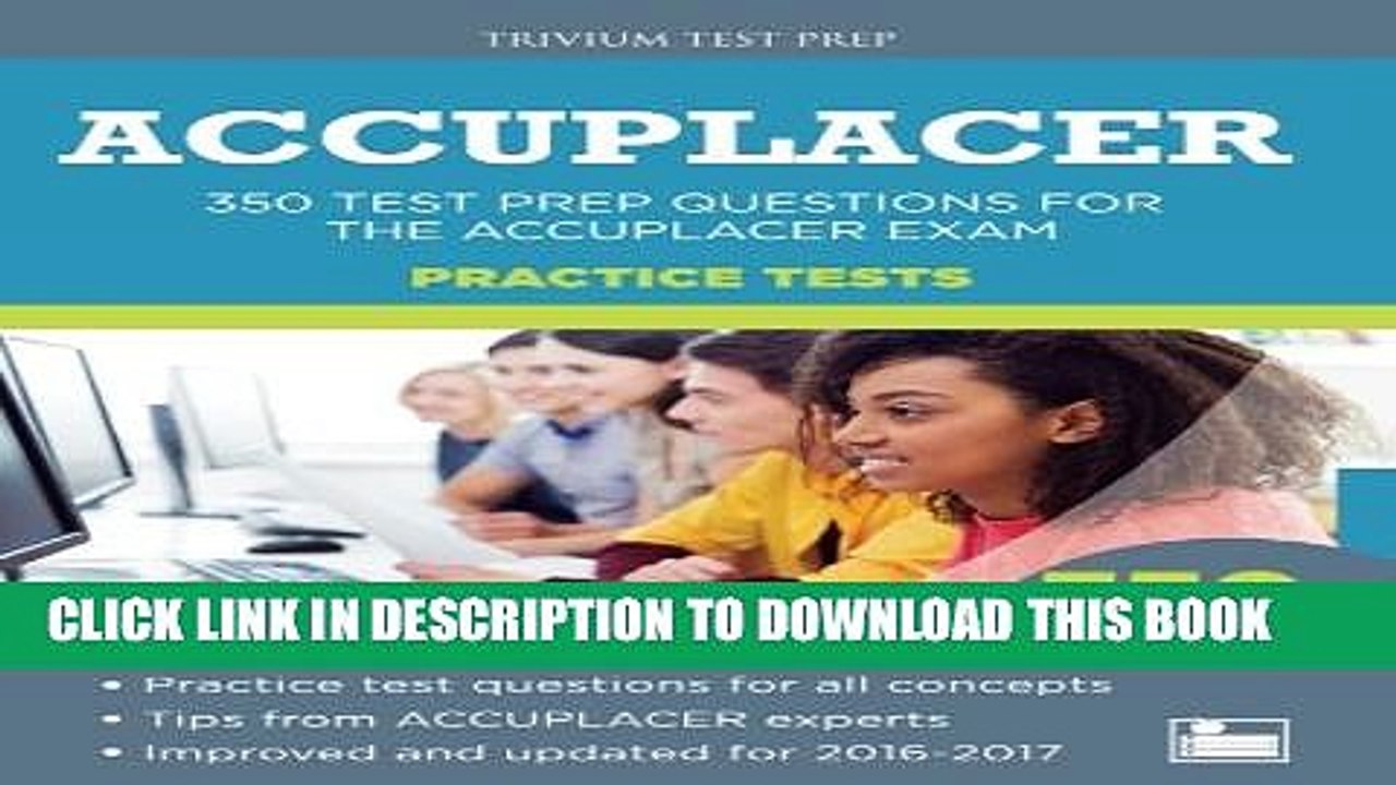 [PDF] ACCUPLACER Practice Tests: 350 Test Prep Questions for the ACCUPLACER Exam Popular Online