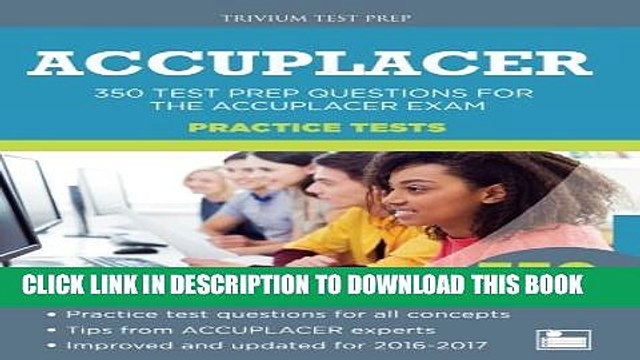 [PDF] ACCUPLACER Practice Tests: 350 Test Prep Questions for the ACCUPLACER Exam Popular Online