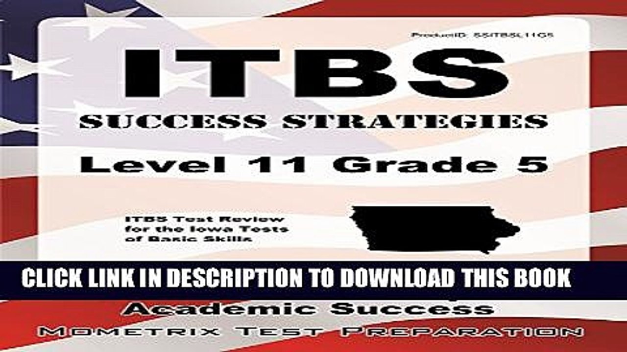 [PDF] Itbs Success Strategies Level 11 Grade 5 Study Guide: Itbs Test Review for the Iowa Tests of