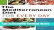 [PDF] Mediterranean Diet for Every Day: 4 Weeks of Recipes   Meal Plans to Lose Weight Full