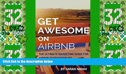 Big Deals  Get Awesome at Airbnb: The Ultimate Marketing Guide for Airbnb Entrepreneurs: A simple