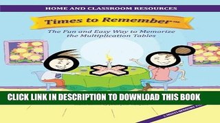 [PDF] Times to Remember: The Fun and Easy Way to Memorize the Multiplication Tables: Home and