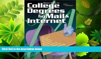 read here  Bears  Guide to College Degrees by Mail and Internet (Bear s Guide to College Degrees