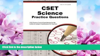 Online eBook CSET Science Practice Questions: CSET Practice Tests   Exam Review for the California