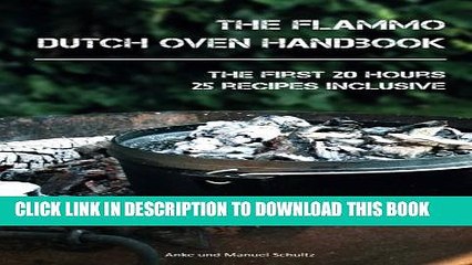 [PDF] Dutch Oven Handbook: The first 20 hours with the Dutch Oven Full Online